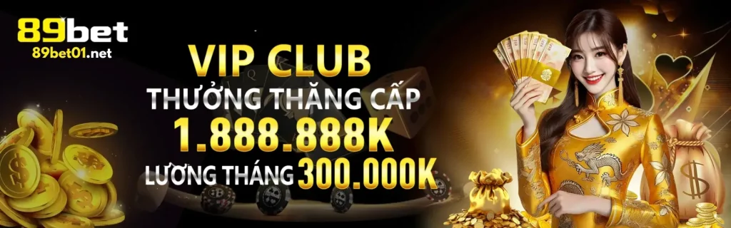 89bet thưởng thăng hạng vip
